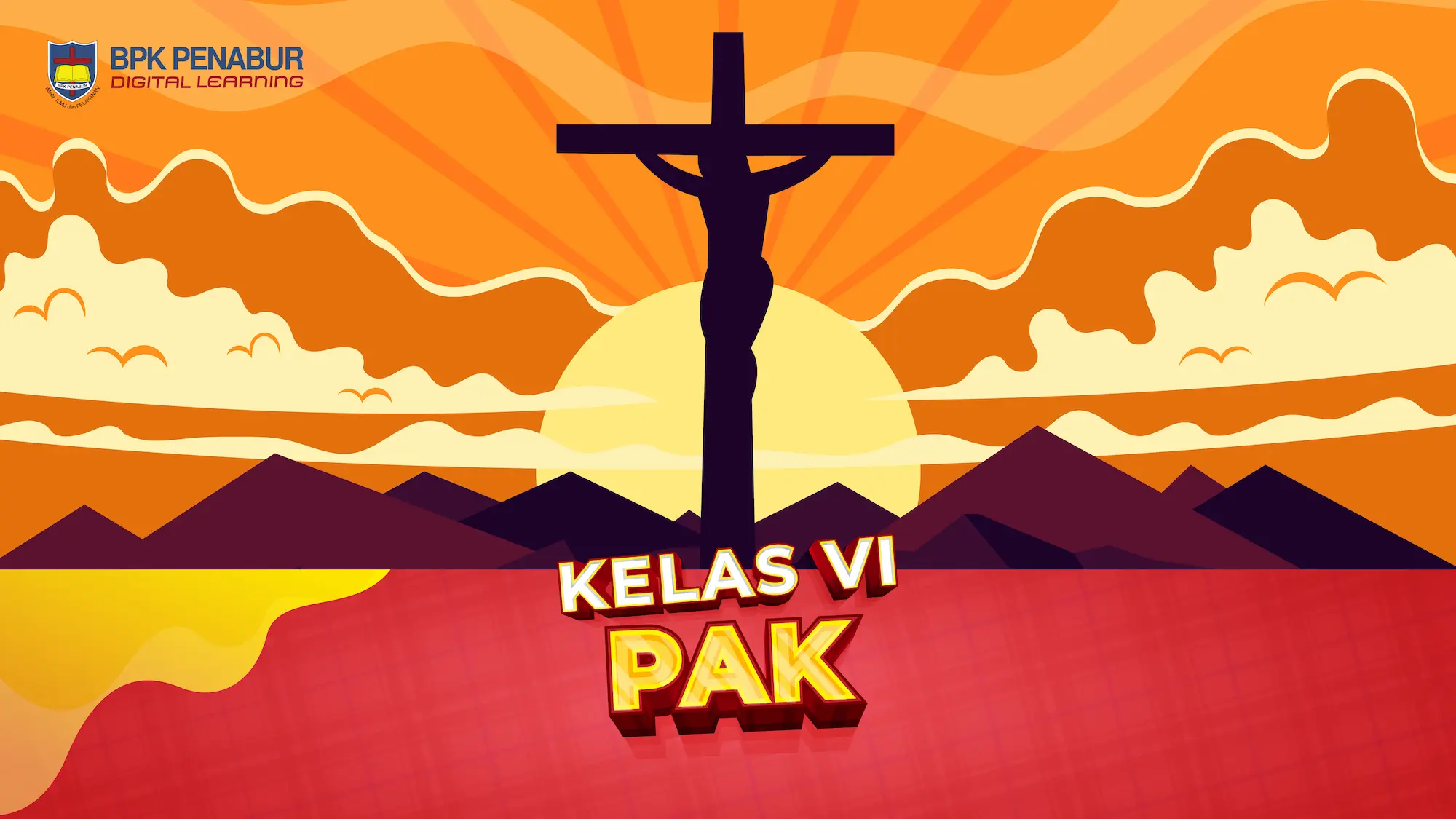 Kelas VI Pendidikan Agama Kristen